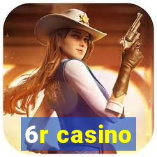 6r casino